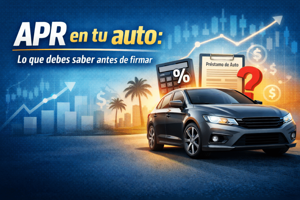 APR en tu auto: lo que debes saber antes de firmar